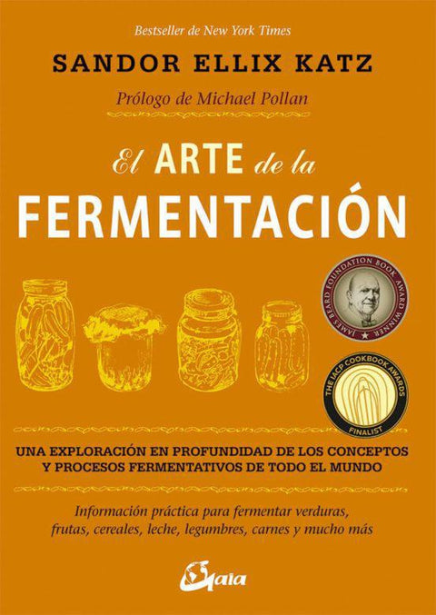 El arte de la fermentacion - Sandor Ellix Katz