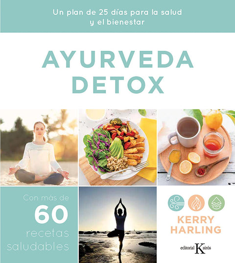 Ayurveda Detox - Kerry Harling