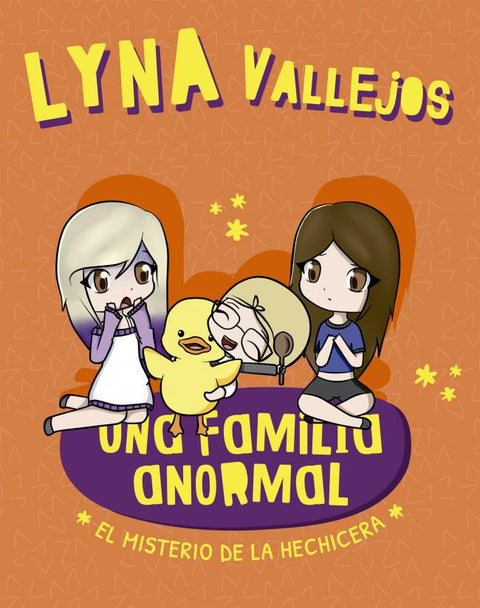 Una Familia Anormal 2: El Misterio de La Hechicera - Lyna Vallejos