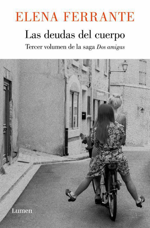 Las deudas del cuerpo (Saga dos amigas #3) - Elena Ferrante