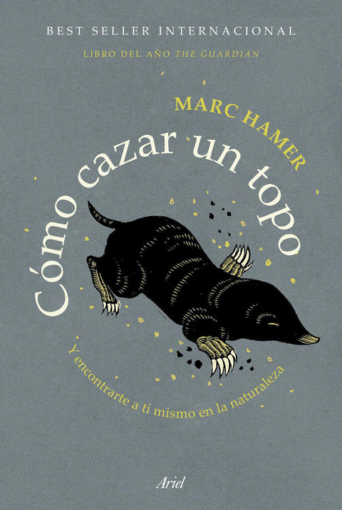Como cazar un topo - Marc Hamer