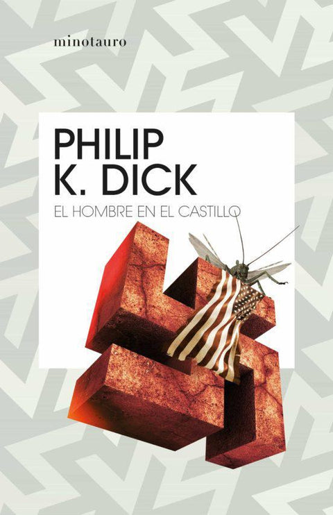El hombre en el castillo - Philip K. Dick