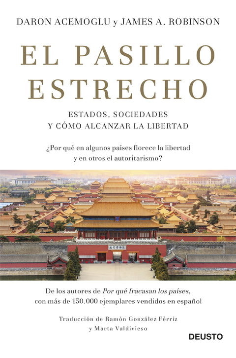 El Pasillo Estrecho - Daron Acemoglu y James A. Robinson