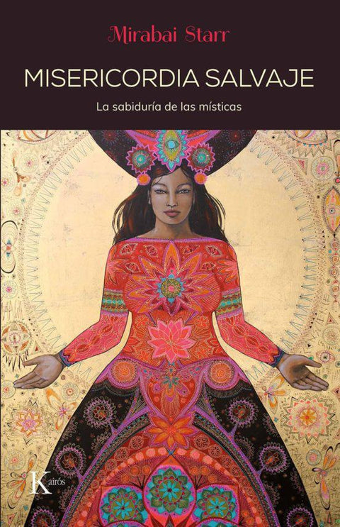 Misericordia Salvaje - Mirabai Starr