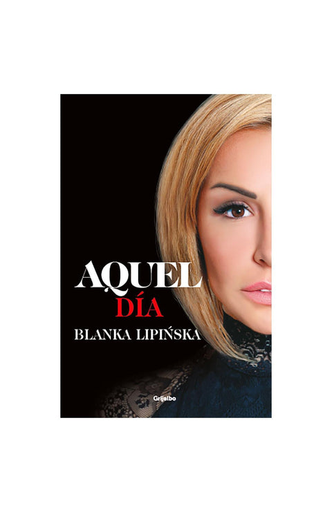 Aquel dia - Blanka Lipinska