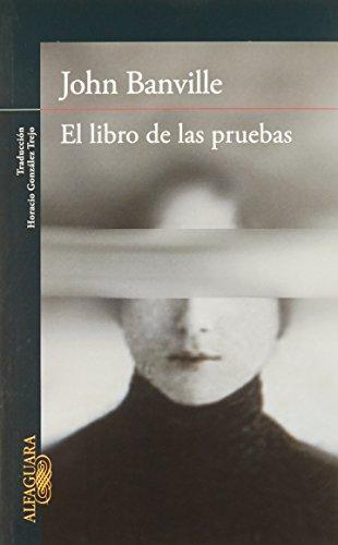 El Libro de las Pruebas - John Banville