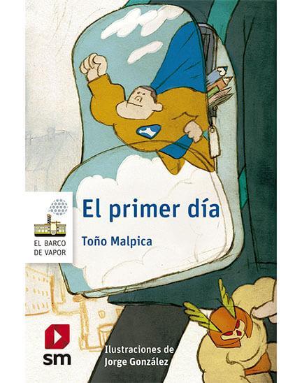 El Primer Dia - Antonio Malpica