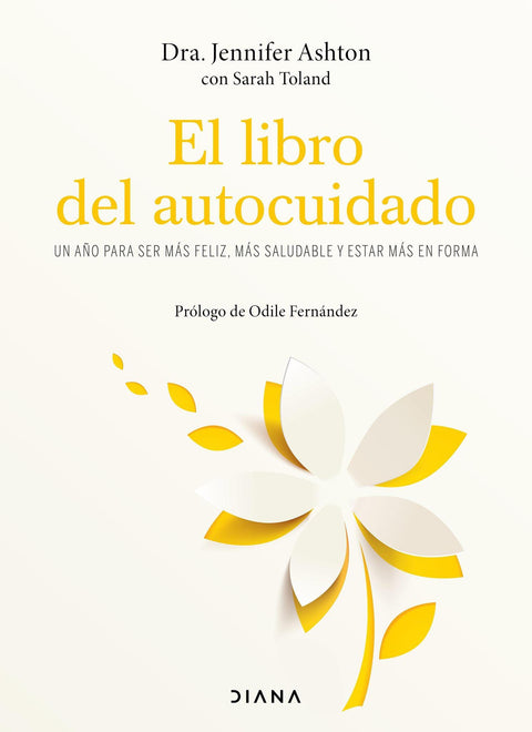 El Libro del Autocuidado - Dra. Jennifer Asthon