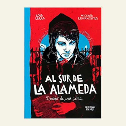 Al Sur de la Alameda - Lola Larra