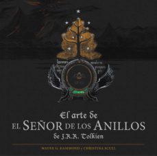 El Arte de el Señor de los Anillos de - j. R. R. Tolkien