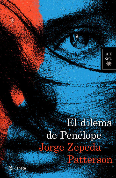 El dilema de Penelope - Jorge Zepeda Patterson
