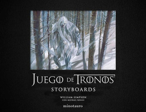 Juego de Tronos Storyboards - Michael Kogge , William Simpson