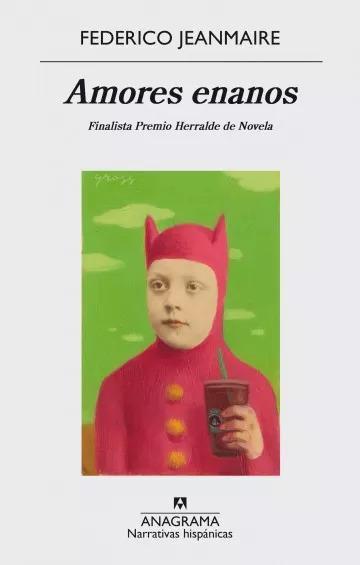 Amores enanos - Federico Jeanmaire