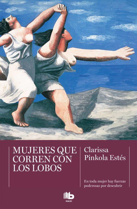 Mujeres que corren con los lobos - Clarissa Pinkola Estes