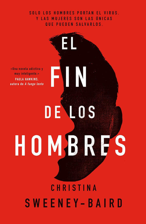 El Fin de los Hombres - Christina Sweeney-Baird
