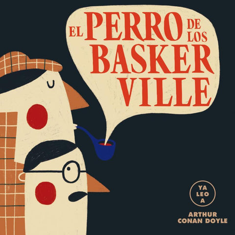 Ya Leo A: El Perro de los Baskerville - Arthur Conan Doyle