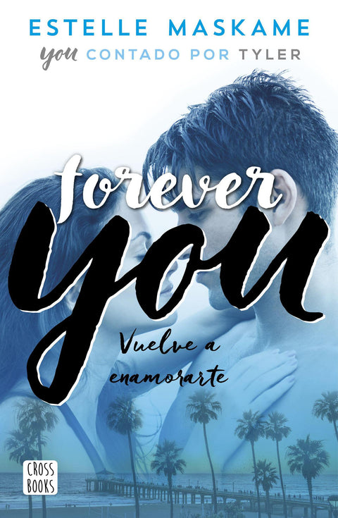 Forever You - Estelle Maskame