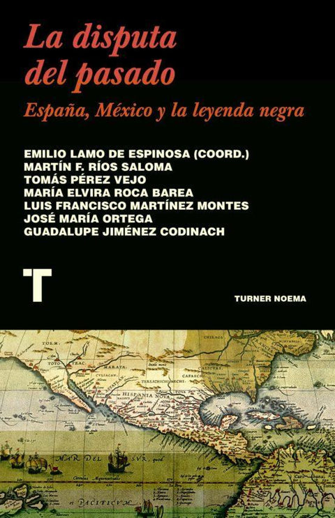 La Disputa del Pasado - Varios Autores