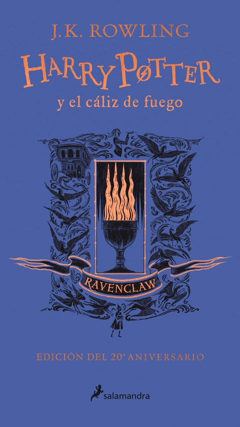 Harry Potter y el Caliz de Fuego (Harry Potter 4 - Ravenclaw) - J. K. Rowling
