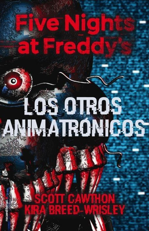 Five Nights at Freddy´s 2: Los otros animatrónicos - Scott Cawthon y Kira Breed-Wrisley