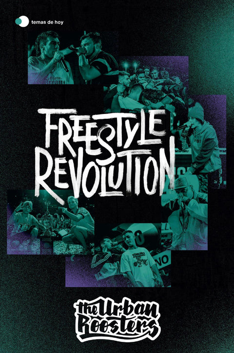 Freestyle Revolution - Urban Roosters