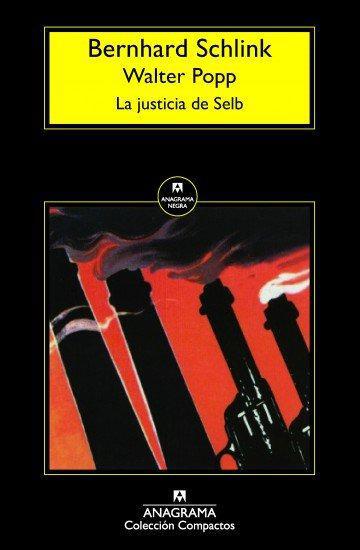La justicia de Selb - Walter Popp Bernhard Schlink