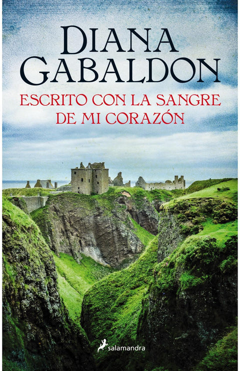 Escrito con la sangre de mi corazon (Saga Outlander 8) - Diana Gabaldon