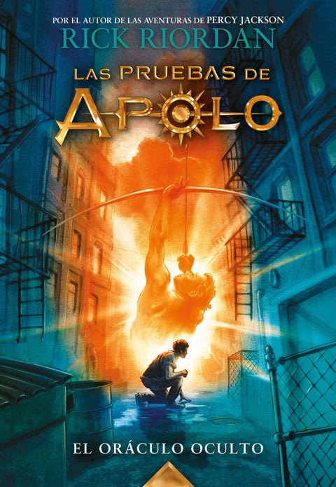 El Oraculo Oculto (Las Pruebas de Apolo 1) - Rick Riordan