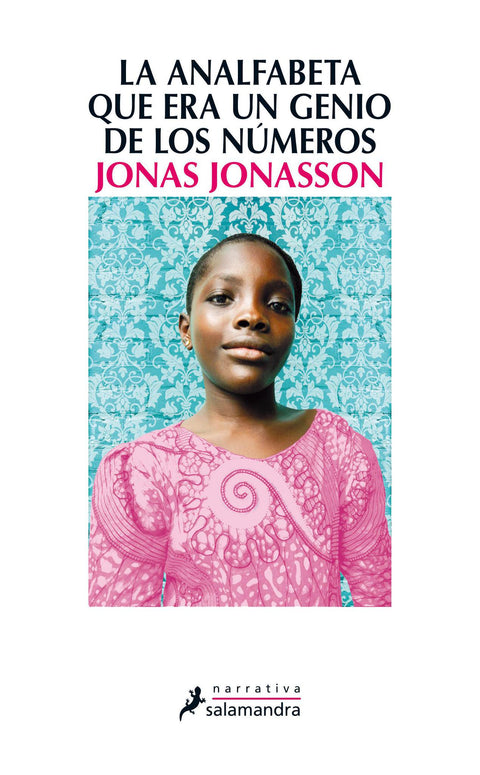 La analfabeta que era un genio de los numeros - Jonas Jonasson