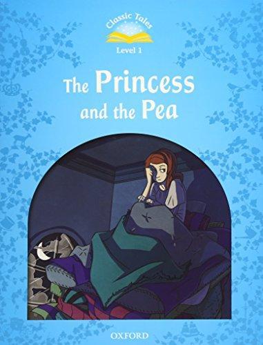 Classic Tales 2E Level 1: The Princess And The Pea