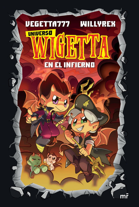 Universo Wigetta 1: En el Infierno - Vegetta 777 y Willyrex