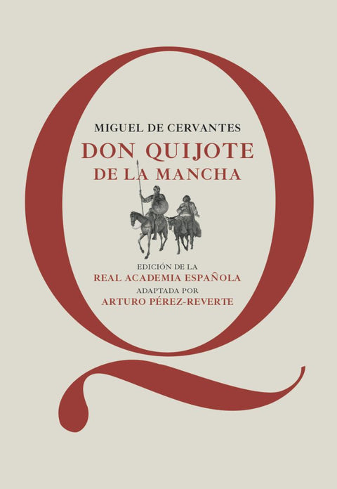 Don Quijote de La Mancha - Miguel de Cervantes