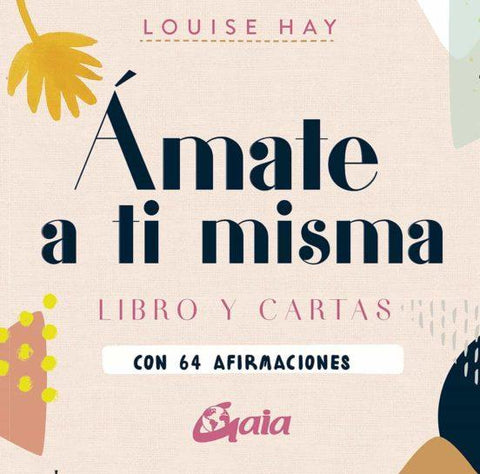 Amate a ti misma (Libro y Cartas) - Louise Hay