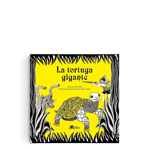 La Tortuga Gigante - Horacio Quiroga