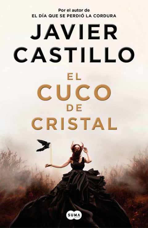 El Cuco de Cristal - Javier Castillo