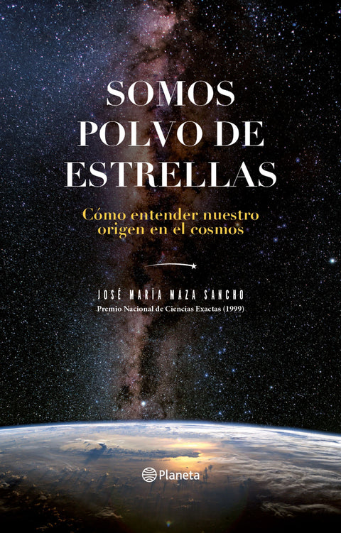 Somos Polvo de Estrellas - Jose Maria Maza