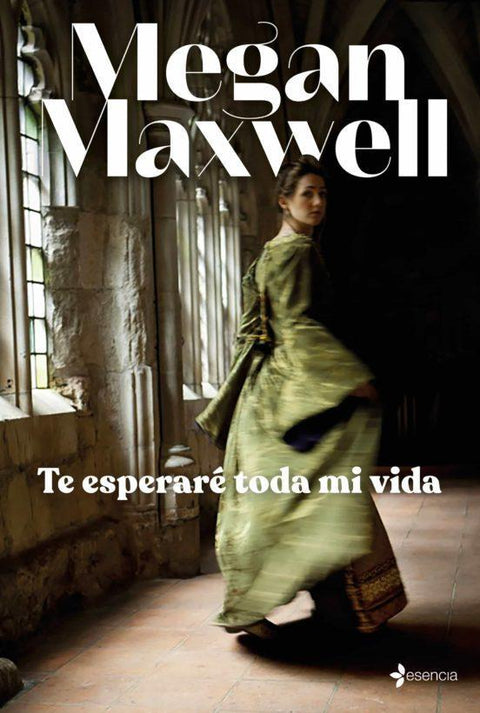 Te Esperare Toda Mi Vida - Megan Maxwell