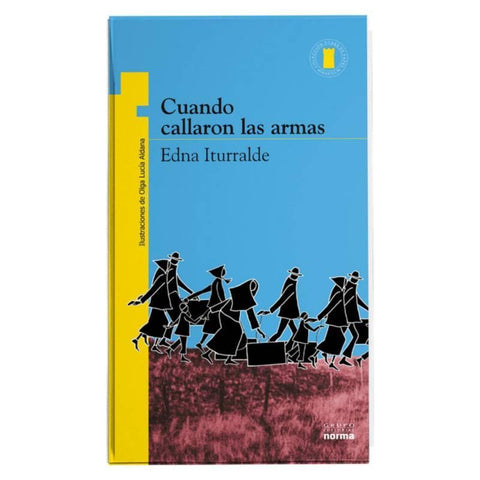 Cuando Callaron las Armas - Edna Iturralde