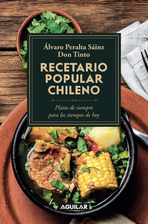 Recetario Popular Chileno - Alvaro Peralta Sainz Don Tinto