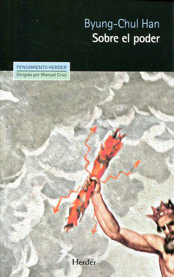 Sobre el Poder - Byung-Chul Han