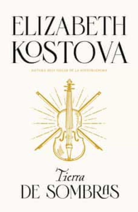 Tierra de Sombras - Elizabeth Kostova