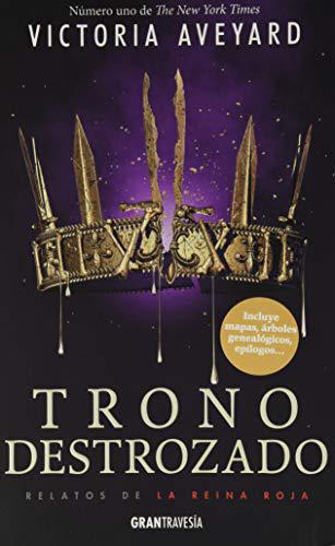 Trono destrozado: Relatos de la reina roja - Victoria Aveyard