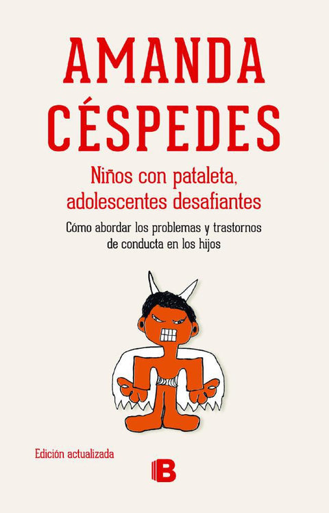 Niños con Pataletas, Adolescentes Desafiantes - Amanda Cespedes
