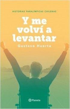 Y me Volvi a Levantar - Gustavo Huerta