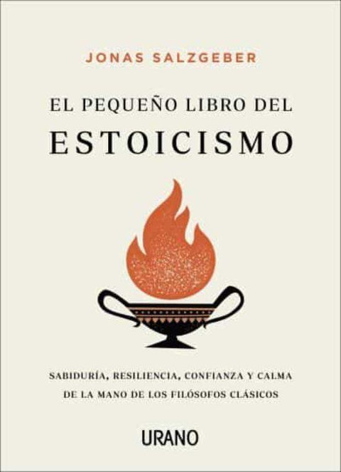 El Pequeño Libro del Estoicismo - Jonas Salzgeber