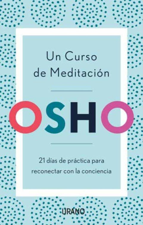 Un curso de meditacion - Osho