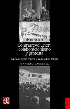 Contrarrevolución, Colaboracionismo y Protesta - Marcelo Casals