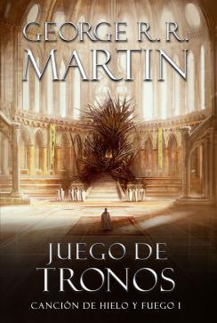 Juego de tronos (Canción de hielo y fuego I) - George R. R. Martin