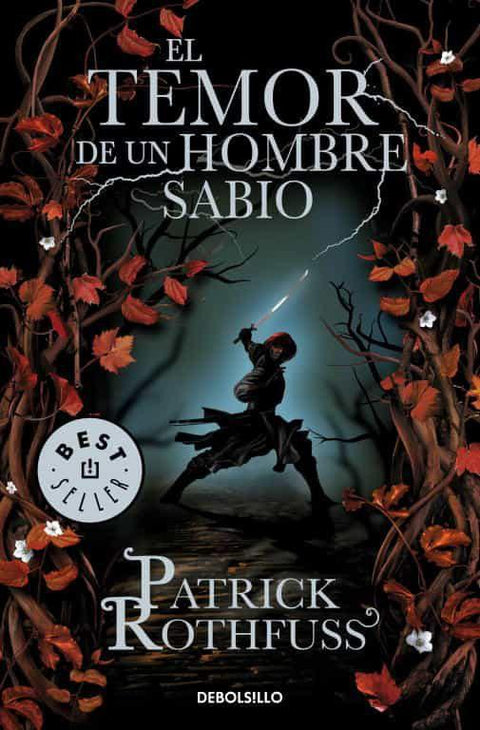 El Temor de Un Hombre Sabio- Patrick Rothfuss