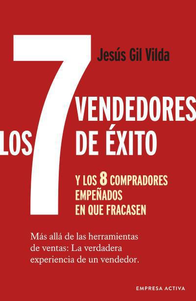 Los 7 Vendedores de Exito - Jesus Gil Vilda